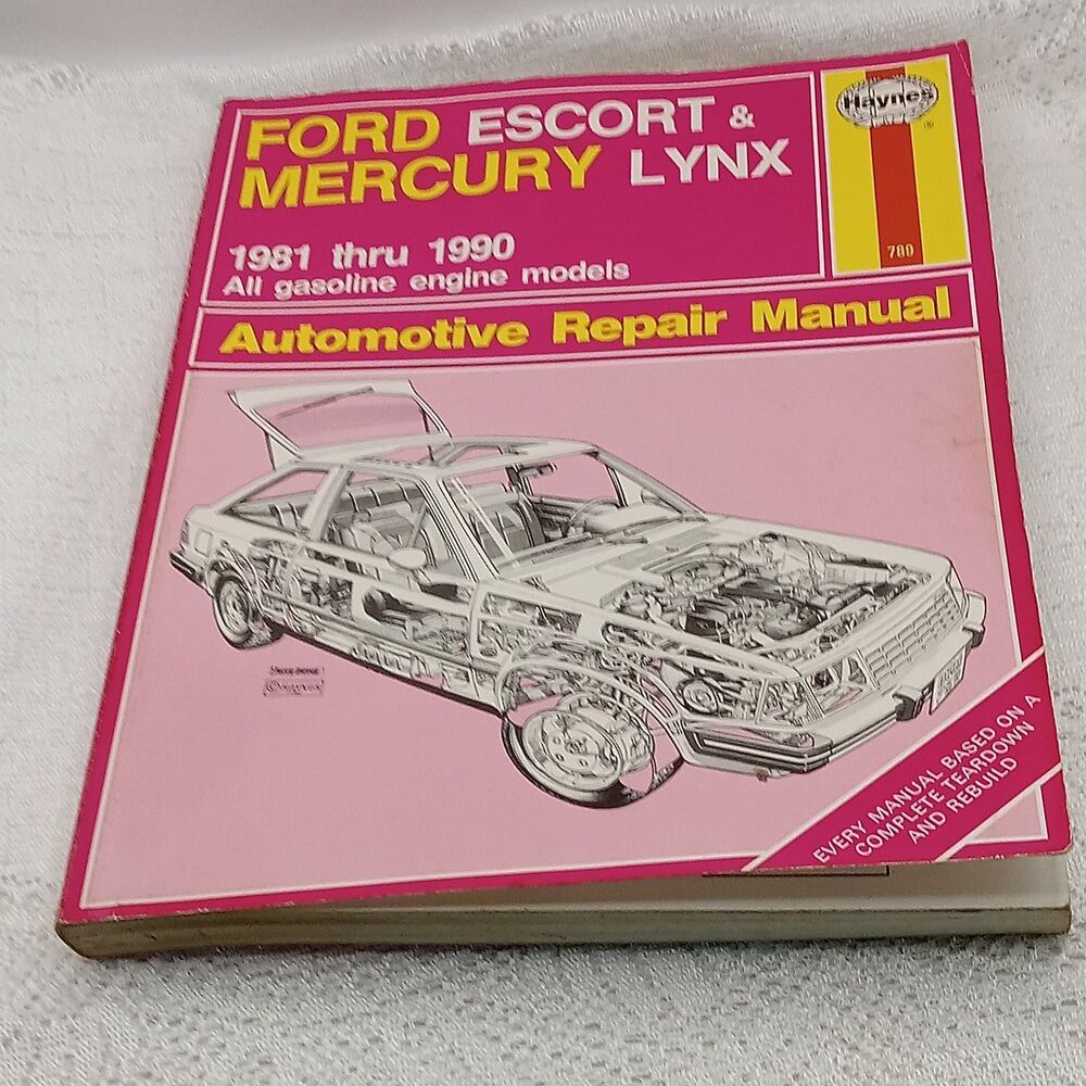 Haynes Ford Escort & Mercury Lynx 1981 to 1990 Auto Repair Manual #789